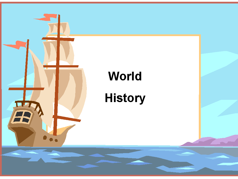 WORLD HISTORY SINCE 500 A.D.-- SELECTED RESOURCES